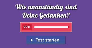 Wie unanständig sind Deine Gedanken? 