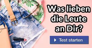 Was lieben die Leute an Dir?