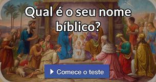Qual é o seu nome bíblico?