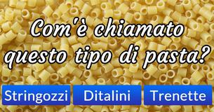 Solo il 5% riesce a passare questo test: sei in grado di riconoscere questi tipi di pasta?
