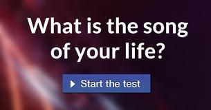 What is the song of your life?
