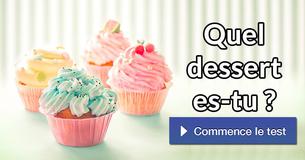 Quel dessert es-tu ?