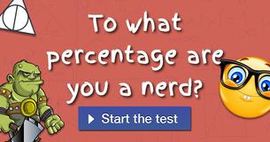 To what percentage are you a nerd? 