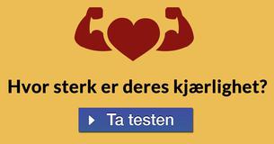 Hvor sterk er deres kjærlighet?