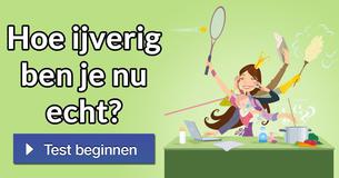 Hoe ijverig ben je nu echt?