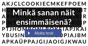 Minkä sanan näit ensimmäisenä?