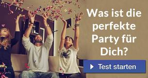 Was ist die perfekte Party für Dich?