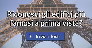 Riconosci gli edifici più famosi a prima vista? 