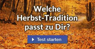 Welche Herbst-Tradition passt zu Dir?