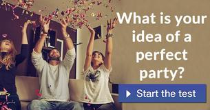 What is your idea of a perfect party? 