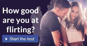 How good are you at flirting? 