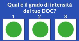 Qual è il grado di intensità del tuo DOC?