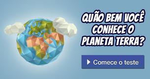 Quão bem você conhece o planeta Terra?