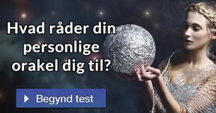 Hvad råder din personlige orakel dig til?