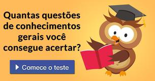 Quantas questões de conhecimentos gerais você consegue acertar?