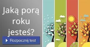 Jaką porą roku jesteś?