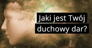 Jaki jest Twój duchowy dar?