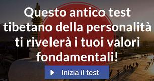 Questo antico test tibetano della personalità ti rivelerà i tuoi valori fondamentali!