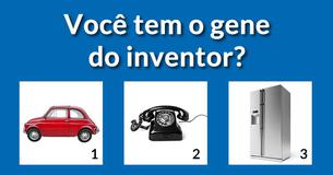 Você tem o gene do inventor?