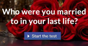 Who were you married to in your last life?