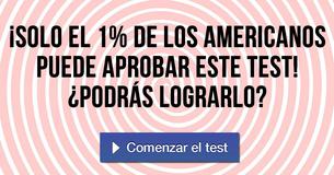 ¡Solo el 1% de los americanos puede aprobar este test! ¿Podrás lograrlo?