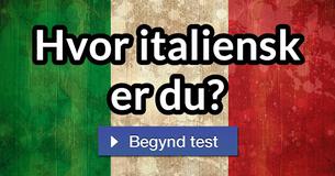 Hvor italiensk er du?