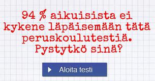 94 % aikuisista ei kykene läpäisemään tätä peruskoulutestiä.  Pystytkö sinä?