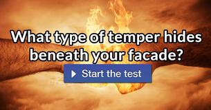 What type of temper hides beneath your facade?