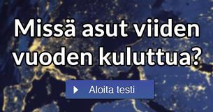 Missä asut viiden vuoden kuluttua?