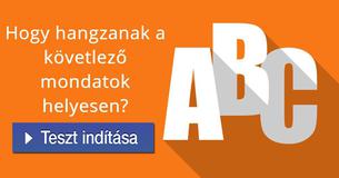 Hogy hangzanak a követlező mondatok helyesen?