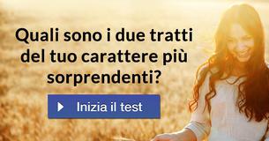 Quali sono i due tratti del tuo carattere più sorprendenti? 