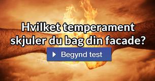 Hvilket temperament skjuler du bag din facade?