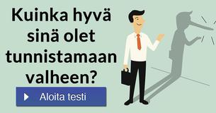 Kuinka hyvä sinä olet tunnistamaan valheen?