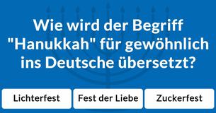 Wie viel weißt Du über Hanukkah?