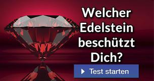 Welcher Edelstein beschützt Dich?