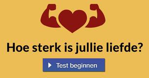 Hoe sterk is jullie liefde?