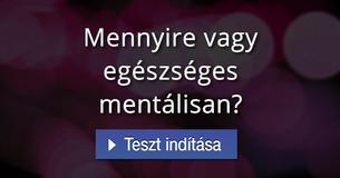 Mennyire vagy egészséges mentálisan?