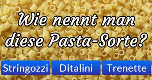 Nur 5% schaffen es: Erkennst Du diese Pasta-Sorten?