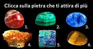Quale pietra ti attira di più? Clicca qui per scoprire la verità! 