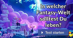 In welcher Fantasy-Welt solltest Du leben?