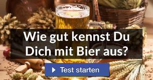 Wie gut kennst Du Dich mit Bier aus?