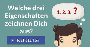 Welche drei Eigenschaften zeichnen Dich aus?