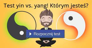 Test yin vs. yang! Którym jesteś?