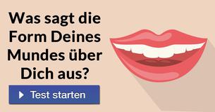Was sagt die Form Deines Mundes über Dich aus?