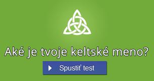 Aké je tvoje keltské meno?