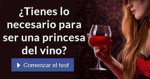 ¿Tienes lo necesario para ser una princesa del vino?
