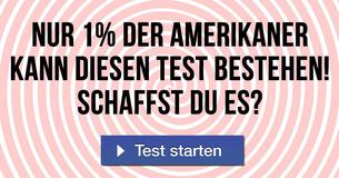 Nur 1% der Amerikaner kann diesen Test bestehen! Schaffst Du es?