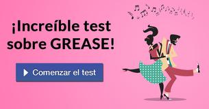 ¡Increíble test sobre GREASE!