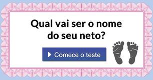 Qual vai ser o nome do seu neto?