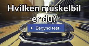 Hvilken muskelbil er du?